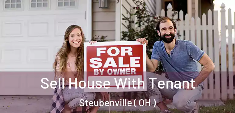  Sell House With Tenant Steubenville ( OH )