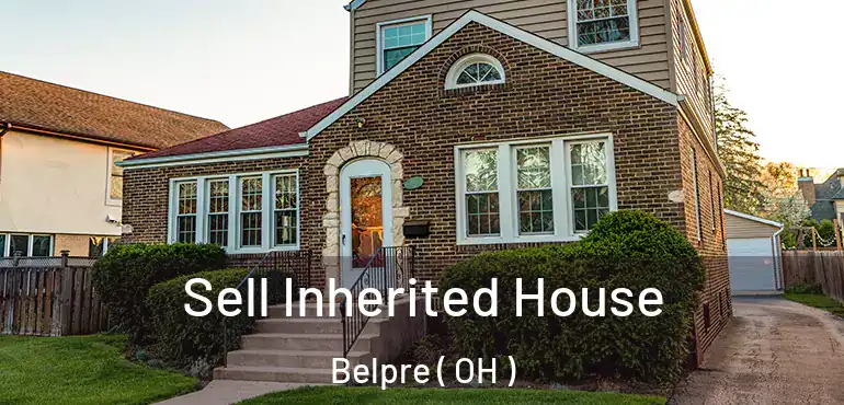  Sell Inherited House Belpre ( OH )