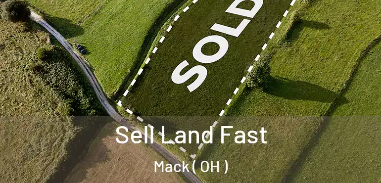  Sell Land Fast Mack ( OH )