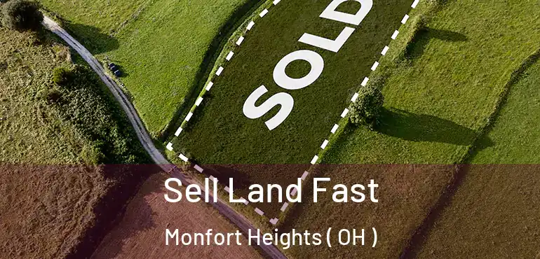 Sell Land Fast Monfort Heights ( OH )