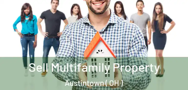 Sell Multifamily Property Austintown ( OH )