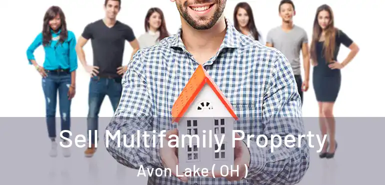  Sell Multifamily Property Avon Lake ( OH )