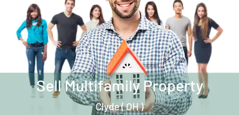  Sell Multifamily Property Clyde ( OH )