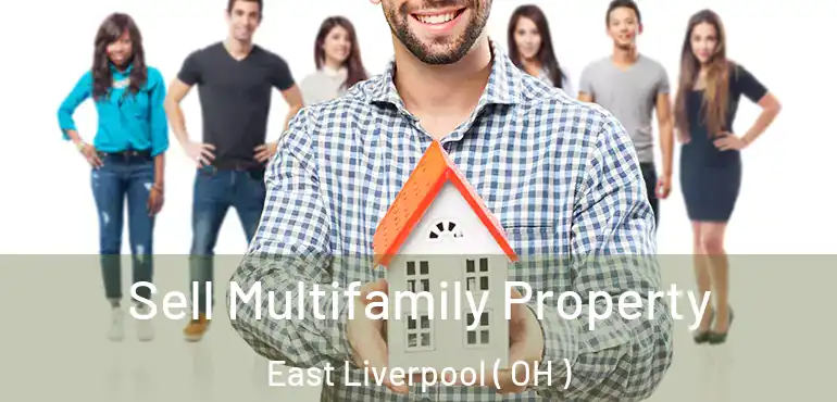  Sell Multifamily Property East Liverpool ( OH )