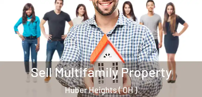  Sell Multifamily Property Huber Heights ( OH )