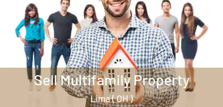  Sell Multifamily Property Lima ( OH )