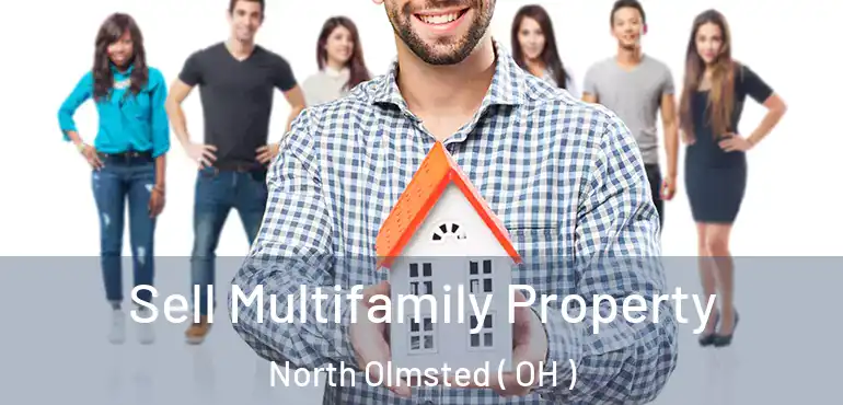  Sell Multifamily Property North Olmsted ( OH )