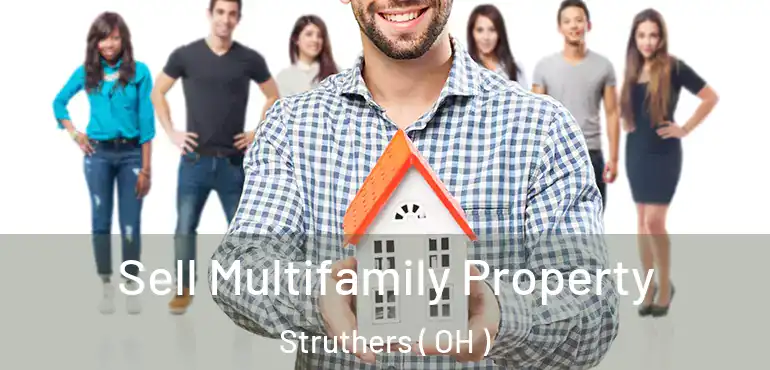  Sell Multifamily Property Struthers ( OH )