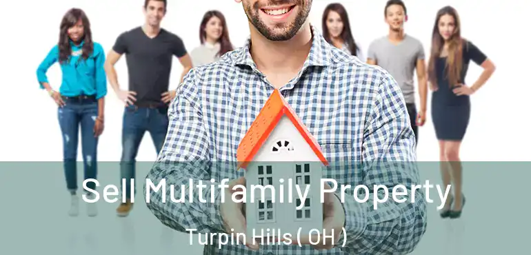  Sell Multifamily Property Turpin Hills ( OH )
