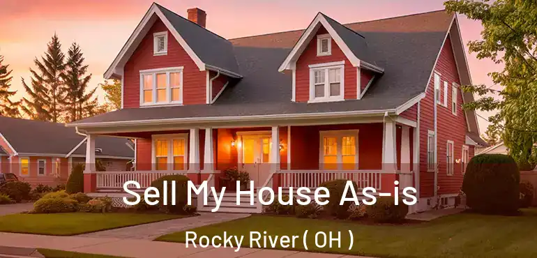  Sell My House As-is Rocky River ( OH )