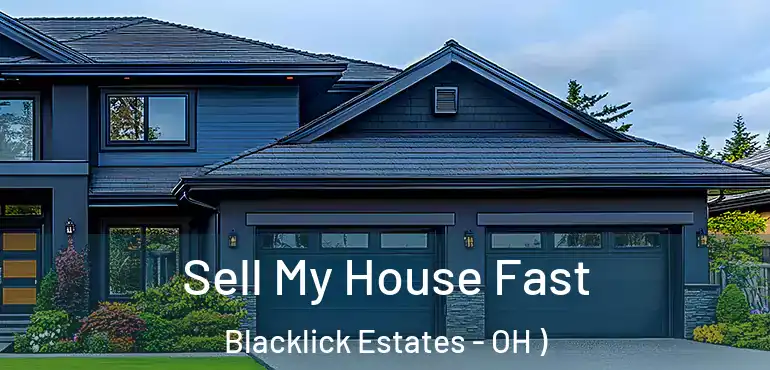  Sell My House Fast Blacklick Estates - OH )