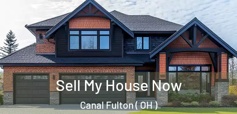  Sell My House Now Canal Fulton ( OH )