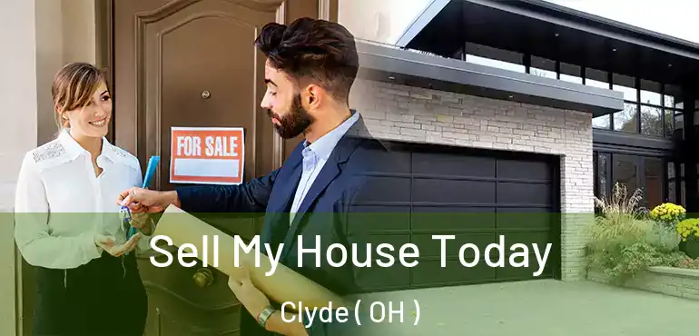  Sell My House Today Clyde ( OH )