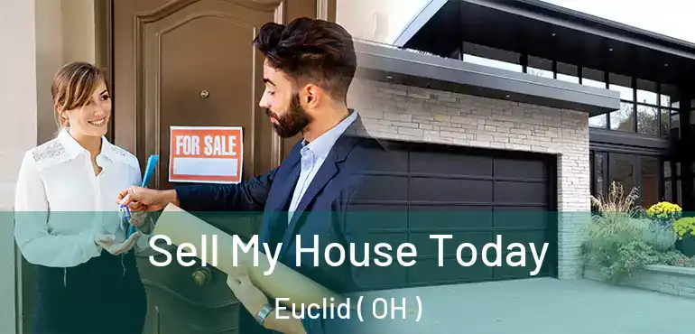  Sell My House Today Euclid ( OH )