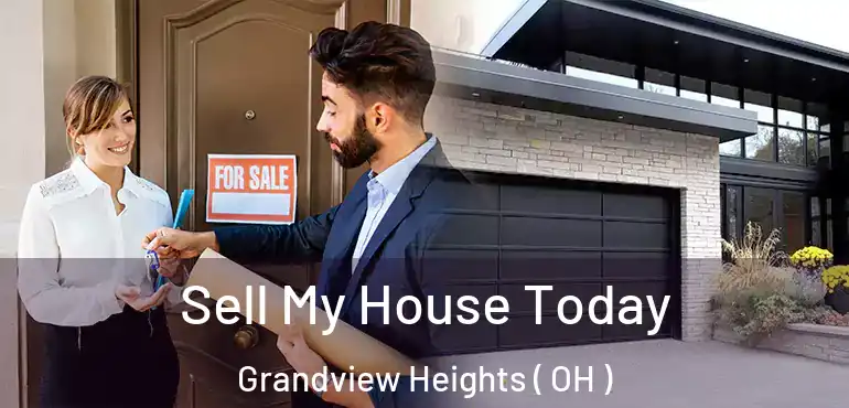  Sell My House Today Grandview Heights ( OH )
