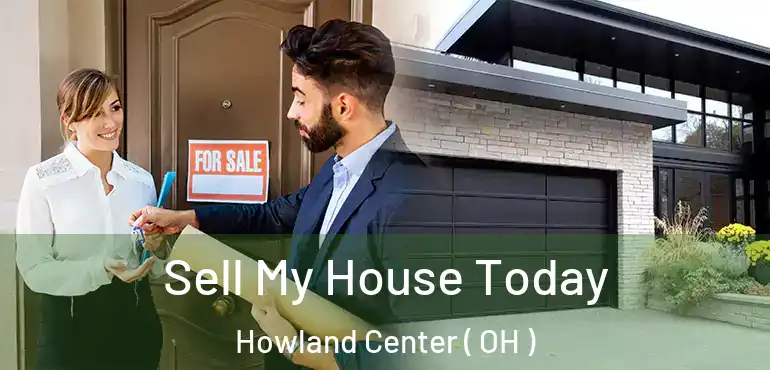  Sell My House Today Howland Center ( OH )