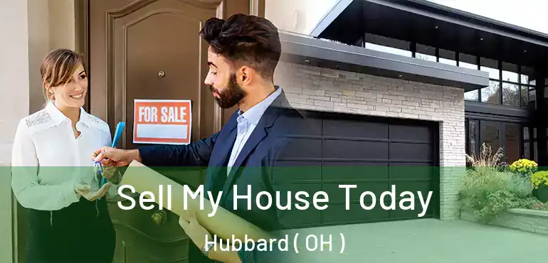  Sell My House Today Hubbard ( OH )