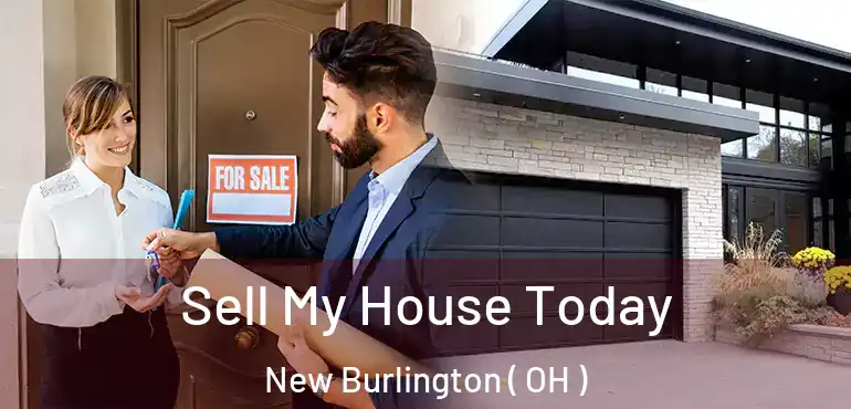  Sell My House Today New Burlington ( OH )