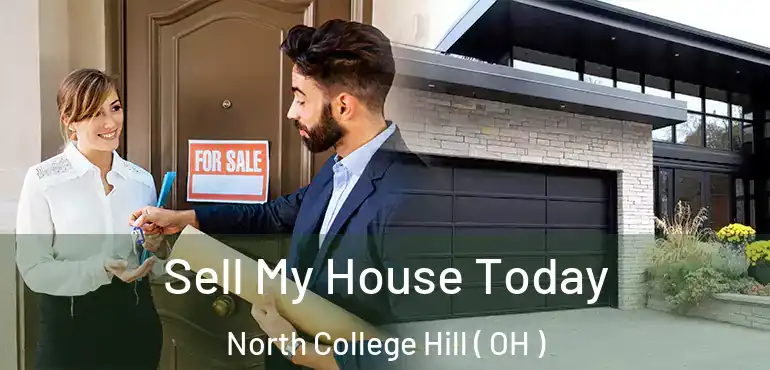  Sell My House Today North College Hill ( OH )