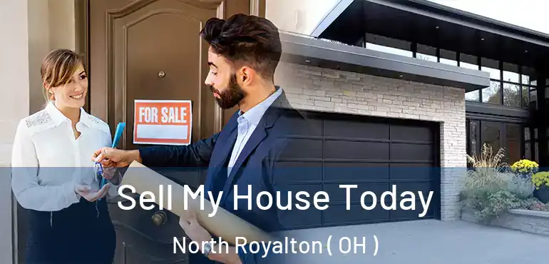  Sell My House Today North Royalton ( OH )
