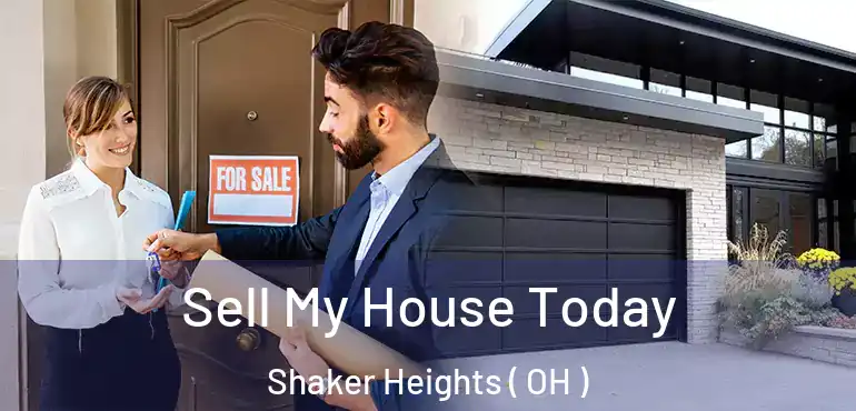  Sell My House Today Shaker Heights ( OH )