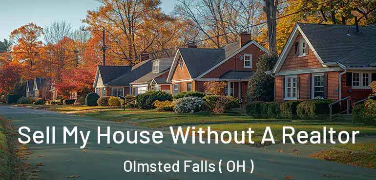  Sell My House Without A Realtor Olmsted Falls ( OH )