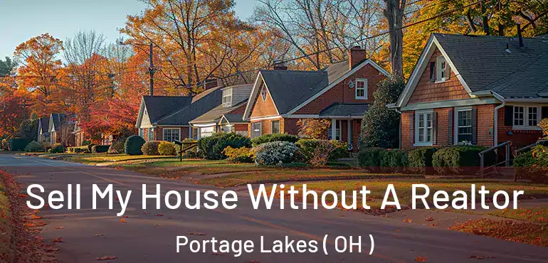  Sell My House Without A Realtor Portage Lakes ( OH )