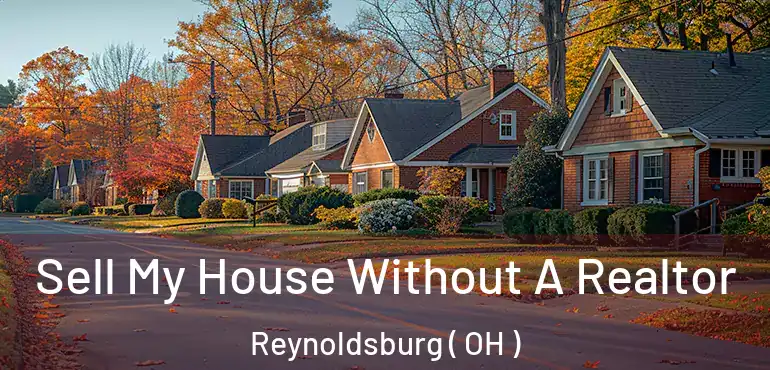  Sell My House Without A Realtor Reynoldsburg ( OH )