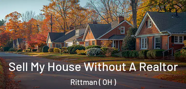  Sell My House Without A Realtor Rittman ( OH )