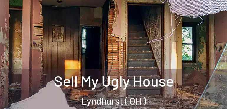  Sell My Ugly House Lyndhurst ( OH )