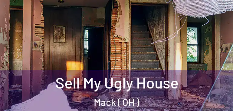  Sell My Ugly House Mack ( OH )