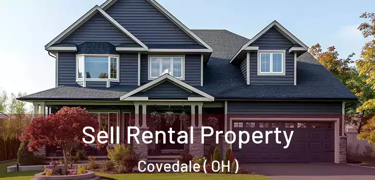  Sell Rental Property Covedale ( OH )