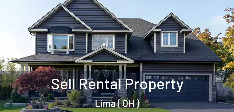  Sell Rental Property Lima ( OH )