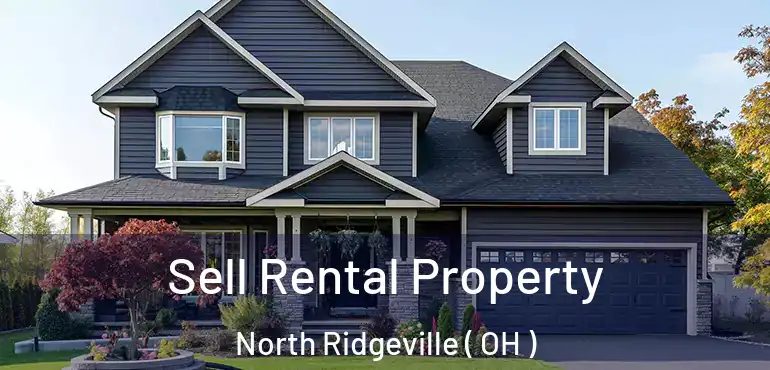  Sell Rental Property North Ridgeville ( OH )