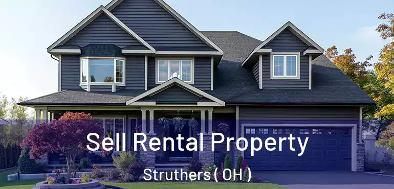  Sell Rental Property Struthers ( OH )