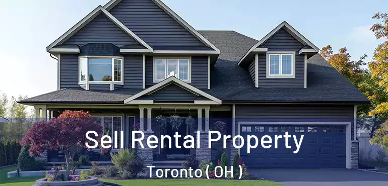  Sell Rental Property Toronto ( OH )