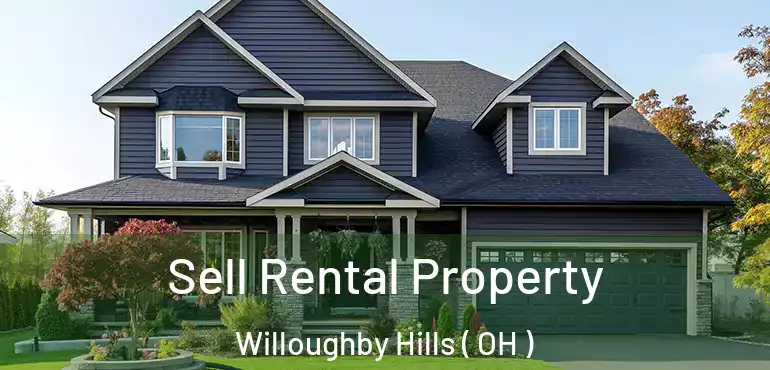  Sell Rental Property Willoughby Hills ( OH )