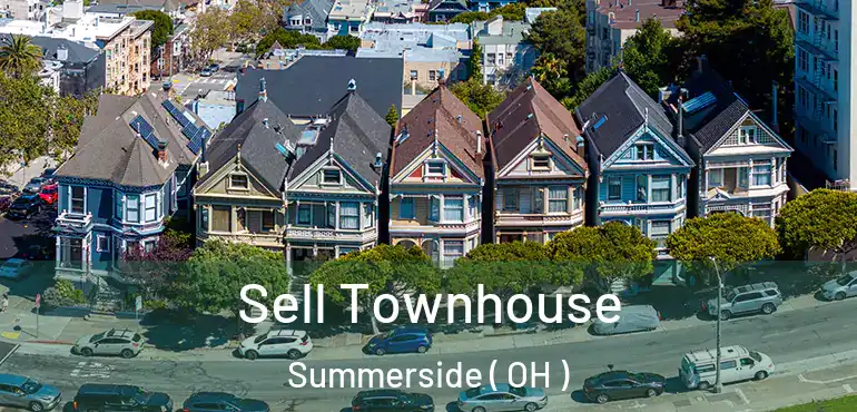  Sell Townhouse Summerside ( OH )