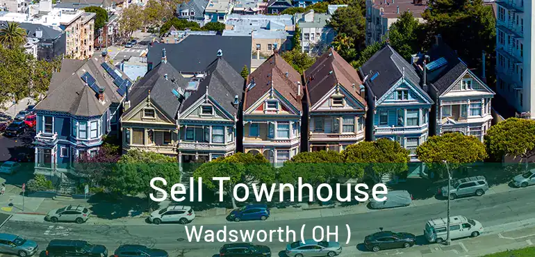  Sell Townhouse Wadsworth ( OH )