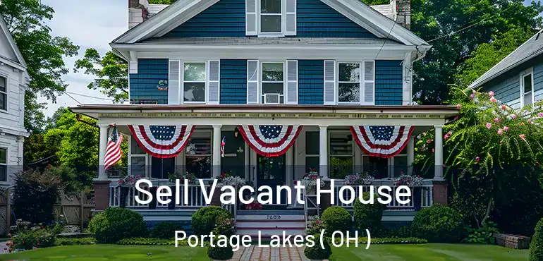  Sell Vacant House Portage Lakes ( OH )