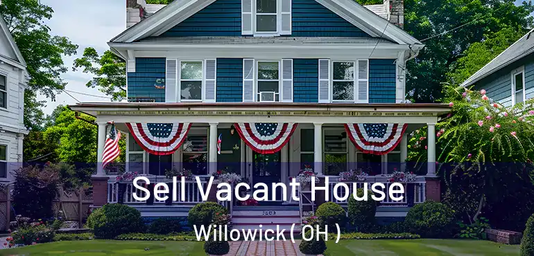  Sell Vacant House Willowick ( OH )