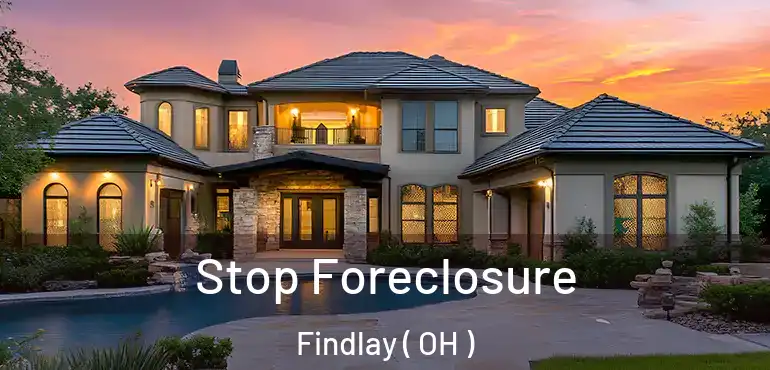  Stop Foreclosure Findlay ( OH )