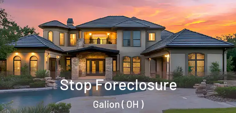  Stop Foreclosure Galion ( OH )