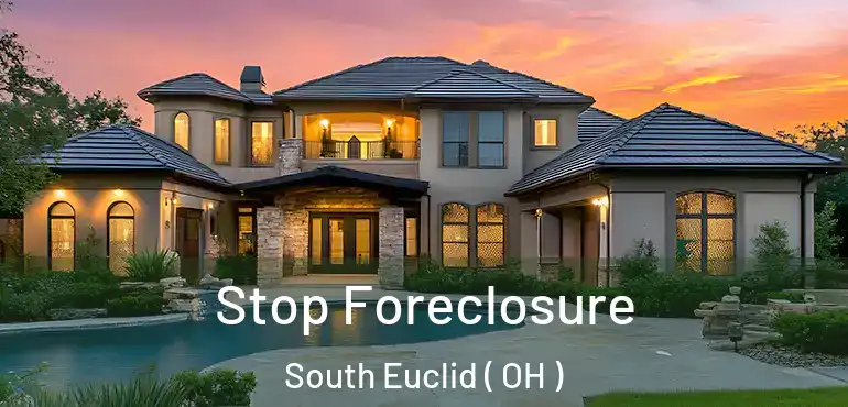  Stop Foreclosure South Euclid ( OH )