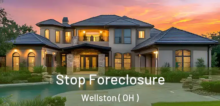  Stop Foreclosure Wellston ( OH )
