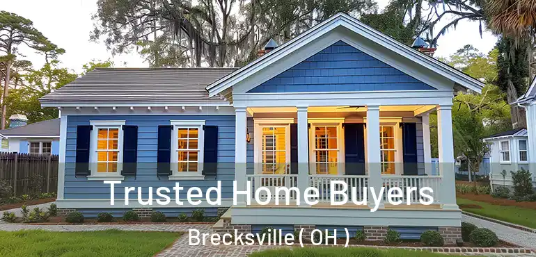  Trusted Home Buyers Brecksville ( OH )