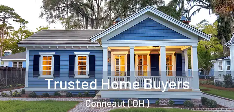  Trusted Home Buyers Conneaut ( OH )