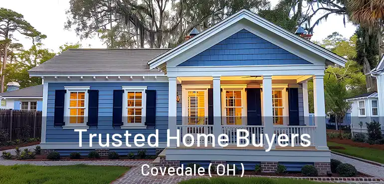  Trusted Home Buyers Covedale ( OH )