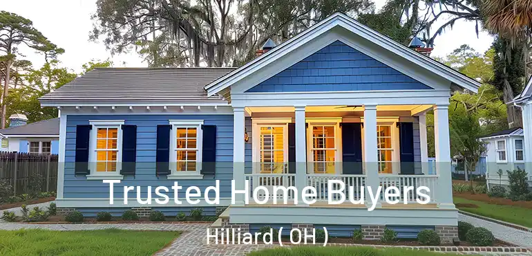  Trusted Home Buyers Hilliard ( OH )