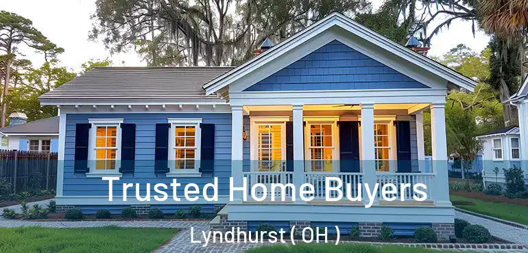  Trusted Home Buyers Lyndhurst ( OH )